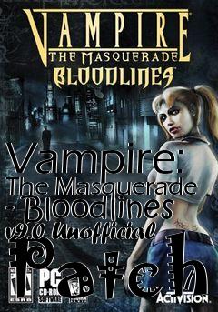 Box art for Vampire: The Masquerade - Bloodlines v9.0 Unofficial Patch