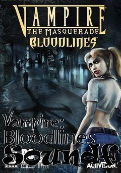 Box art for Vampire: Bloodlines Soundfix