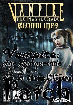 Box art for Vampire: The Masquerade - Bloodlines v8.5 Unofficial Patch