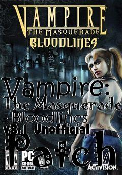 Box art for Vampire: The Masquerade - Bloodlines v8.1 Unofficial Patch