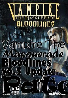 Box art for Vampire The Masquerade Bloodlines v6.5 Update Patch