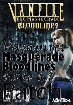 Box art for Vampire: Masquerade Bloodlines 4.8 to 4.9 Patch