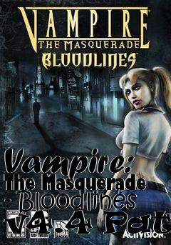 Box art for Vampire: The Masquerade - Bloodlines v4.4 Patch