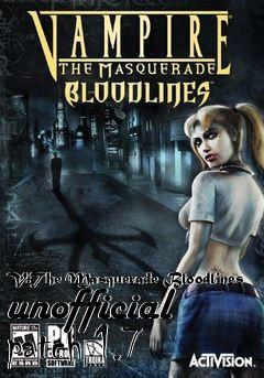 Box art for V:The Masquerade-Bloodlines unofficial patch 1.7