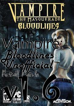 Box art for Vampire: Bloodlines Unofficial Retail Patch v1.6