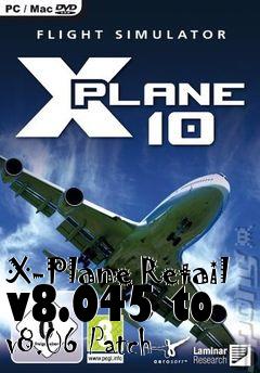 Box art for X-Plane Retail v8.045 to v8.06 Patch