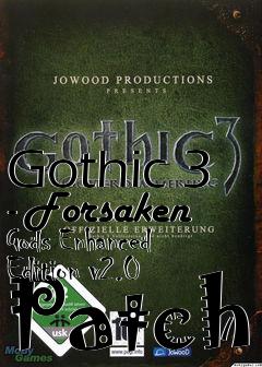 Box art for Gothic 3 - Forsaken Gods Enhanced Edition v2.0 Patch