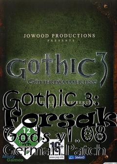 Box art for Gothic 3: Forsaken Gods v1.08 German Patch