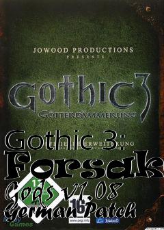 Box art for Gothic 3: Forsaken Gods v1.08 German Patch