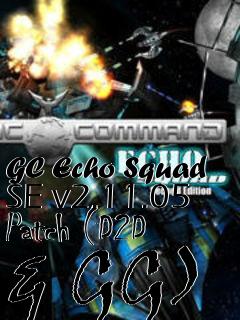 Box art for GC Echo Squad SE v2.11.05 Patch (D2D & GG)