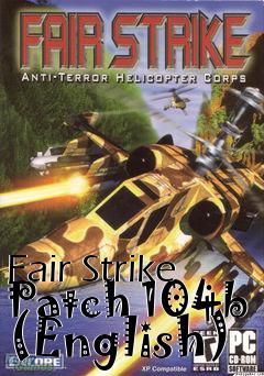 Box art for Fair Strike Patch 104b (English)