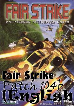 Box art for Fair Strike Patch 104b (English)