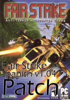 Box art for Fair Strike Spanish v1.04 Patch