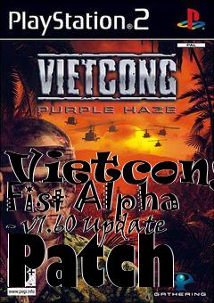 Box art for Vietcong: Fist Alpha - v1.60 Update Patch