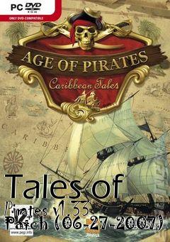 Box art for Tales of Pirates v1.33 Patch (06-27-2007)