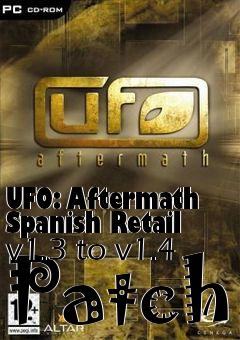 Box art for UFO: Aftermath Spanish Retail v1.3 to v1.4 Patch