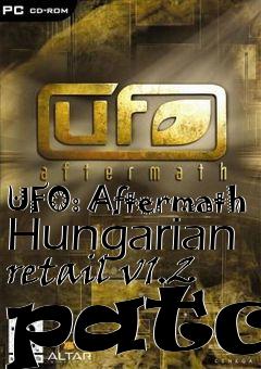 Box art for UFO: Aftermath Hungarian retail v1.2 patch