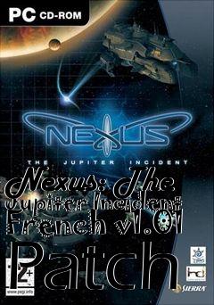 Box art for Nexus: The Jupiter Incident French v1.01 Patch