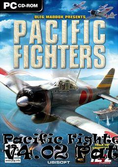 Box art for Pacific Fighters v4.02 Patch