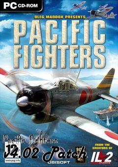 Box art for Pacific Fighters v4.02 Patch