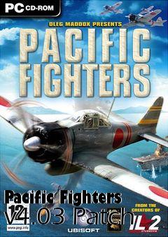 Box art for Pacific Fighters v4.03 Patch