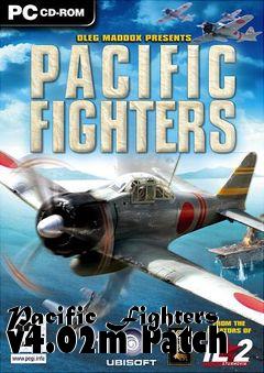 Box art for Pacific Fighters v4.02m Patch