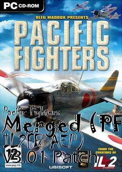 Box art for Pacific Fighters Merged (PF IL2FB AEP) v3.01 Patch