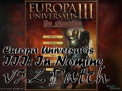 Box art for Europa Universalis III: In Nomine v3.2 Patch