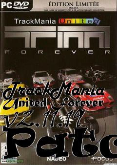 Box art for TrackMania United Forever v2.11.19 Patch