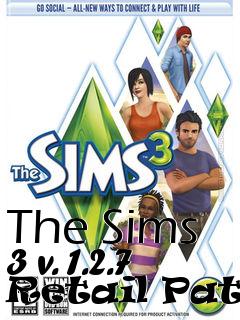 Box art for The Sims 3 v. 1.2.7 Retail Patch