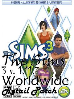 Box art for The Sims 3 v. 1.11.7 Worldwide Retail Patch
