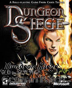 Box art for Dungeon Siege v1.0 to v1.11.1462 German Patch