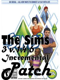 Box art for The Sims 3 v. 1.4.6 Incremental Patch
