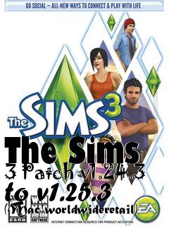 Box art for The Sims 3 Patch v1.24.3 to v1.25.3 (Mac worldwideretail)