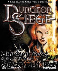 Box art for Dungeon Siege v1.0 to v1.11.1462 Spanish Patch