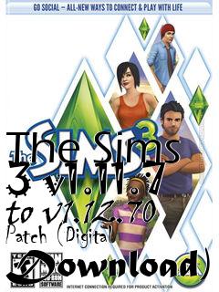 Box art for The Sims 3 v1.11.7 to v1.12.70 Patch (Digital Download)