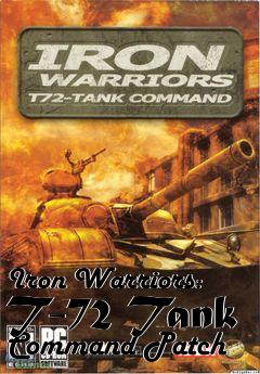 Box art for Iron Warriors: T-72 Tank Command Patch