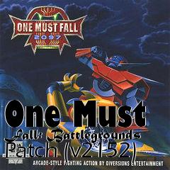 Box art for One Must Fall: Battlegrounds Patch (v2152)