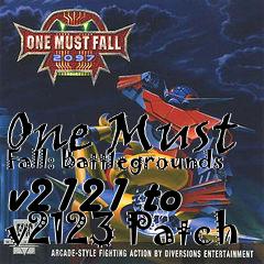 Box art for One Must Fall: Battlegrounds v2121 to v2123 Patch