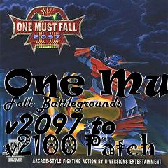 Box art for One Must Fall: Battlegrounds v2097 to v2100 Patch