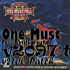 Box art for One Must Fall: Battlegrounds v2097 to v2100 Patch