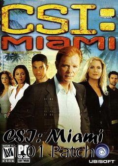 Box art for CSI: Miami v1.01 Patch