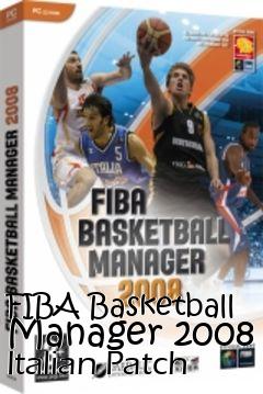 Box art for FIBA Basketball Manager 2008 Italian Patch