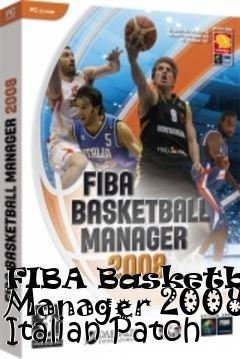 Box art for FIBA Basketball Manager 2008 Italian Patch