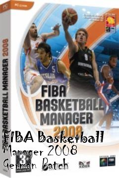 Box art for FIBA Basketball Manager 2008 German Patch