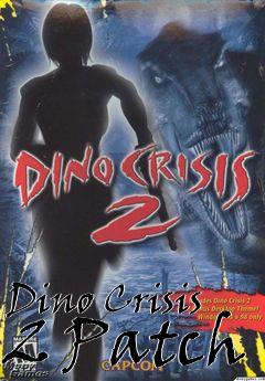 Box art for Dino Crisis 2 Patch