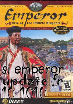 Box art for si emperor update fr 10 1010