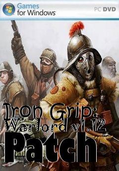 Box art for Iron Grip: Warlord v1.12 Patch