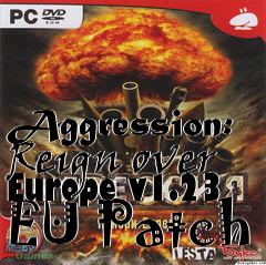 Box art for Aggression: Reign over Europe v1.23 EU Patch