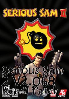 Box art for Serious Sam 2 v2.068 Retail Patch